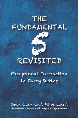 The Fundamental 5 Revisited: Exceptional Instruction In Every Setting