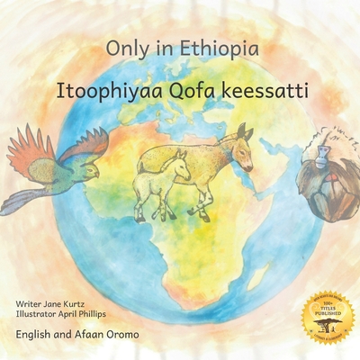 Only in Ethiopia: East Africa's Rarest Animals in Afaan Oromo and English