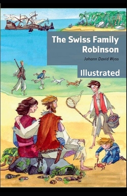 Swiss Family Robinson Illustrated