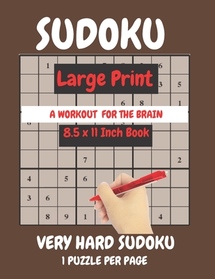 Sudoku Large Print Very Hard Expert Level 1 Puzzle Per Page: Sudoku puzzles for adults hard to expert level will test the very best players. Extremely (Large Print Edition)