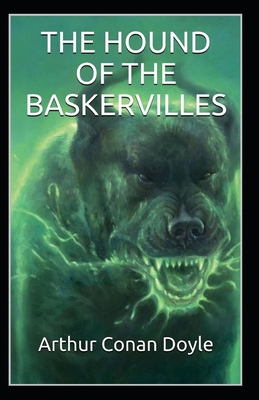The Hound of the Baskervilles: Illustrated Edition