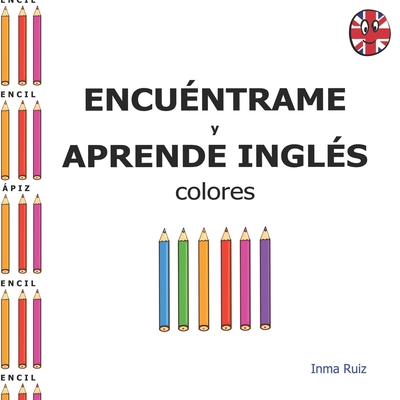 ENCUÉNTRAME y APRENDE INGLÉS: colores