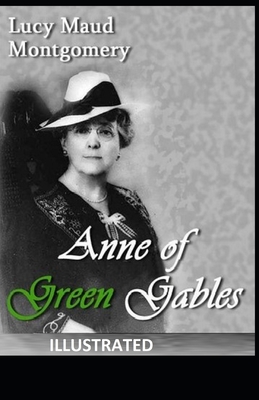 Anne of Green Gables Illustrated