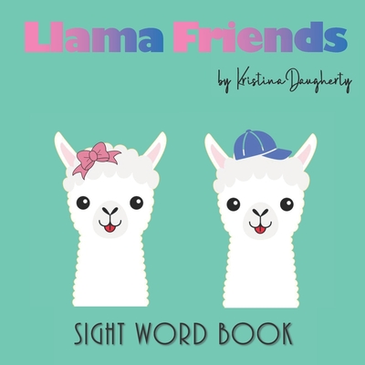 Llama Friends: Sight Word Book