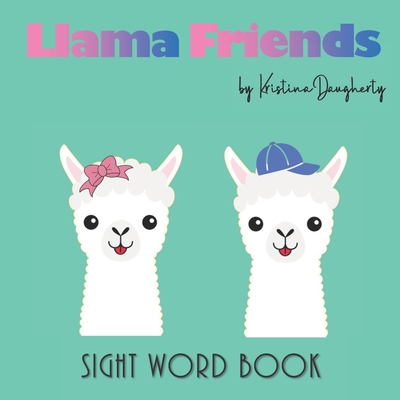 Llama Friends: Sight Word Book