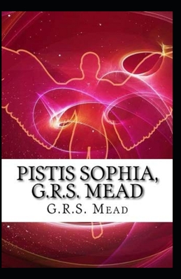 Pistis Sophia: Illustrated Edition