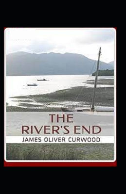 The River's End-Classic Original Edition(Annotated)