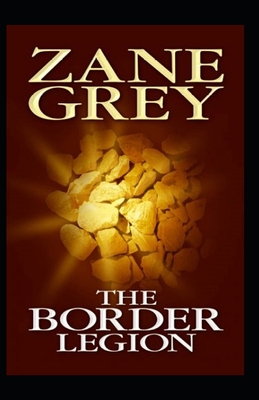 The Border Legion Annotated