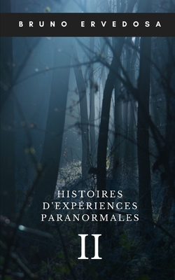 Histoires d'Exp�riences Paranormales 2