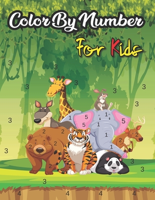 Color by Number for Kids: color by number for kids ages 8-12