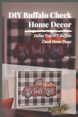 DIY Buffalo Check Home Decor: Dollar Tree DIY Buffalo Check Home Decor