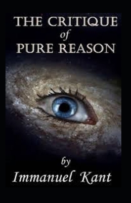 Critique of Pure Reason: (Annotated Edition)