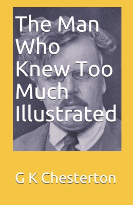 The Man Who Knew Too Much Illustrated