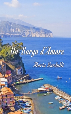 Un Borgo D'Amore
