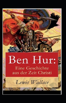 Ben-Hur -A Tale of the Christ Annotated