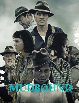 Mudbound: The Screenplay