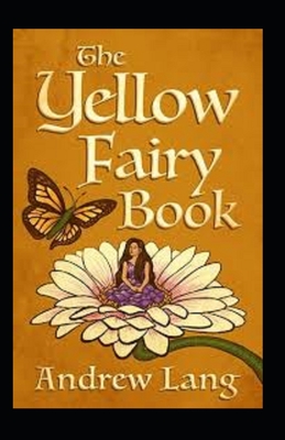 The Yellow Fairy Book Annotated