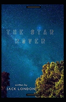 The Star Rover Annotated