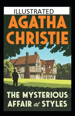The Mysterious Affair at Styles Illustrated