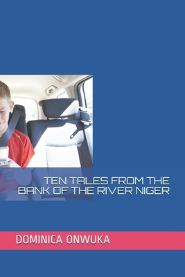 Ten Tales from the Bank of the River Niger
