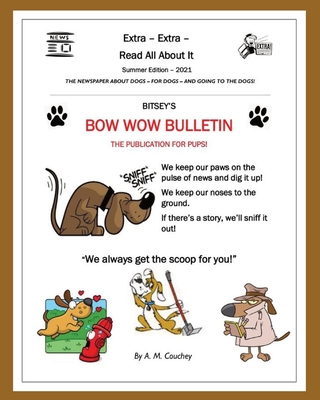Bow Wow Bulletin: Tales & Tails of the Adirondack Canine Kids