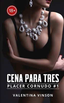 Cena para tres: Cumpliendo mi fantasía prohibida de estar con dos hombres a la vez