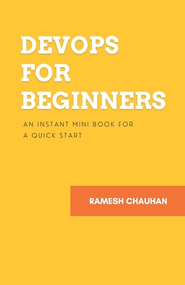 DevOps for Beginners: An Instant Mini book for a Quick Start