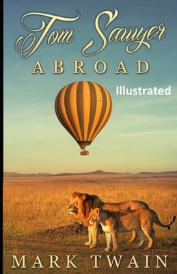 Tom Sawyer Abroad Illustrated