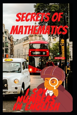 Secrets of Mathematics: I Spy Numbers in English
