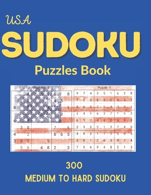 USA Sudoku Puzzles Book: 300 Medium to Hard Sudoku Puzzles book for adults and kids with Solutions Book -2