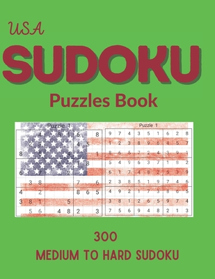 USA Sudoku Puzzles Book: 300 Medium to Hard Sudoku Puzzles book for adults and kids with Solutions Book -4
