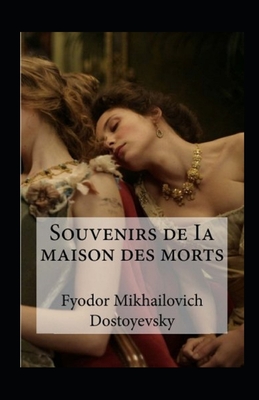 Souvenirs de la maison des morts Annoté