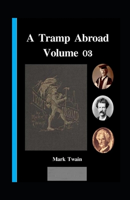 A Tramp Abroad, Part 3 Annotated