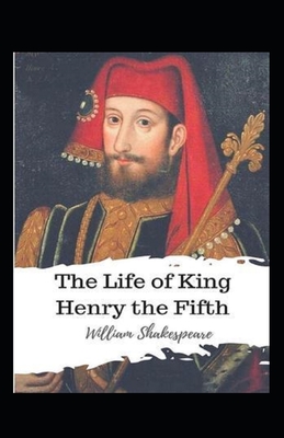 The Life of King Henry V Annotated