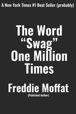 The Word Swag One Million Times