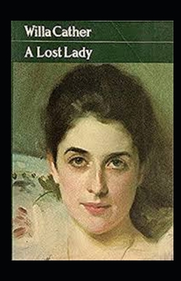 A Lost Lady Annotated