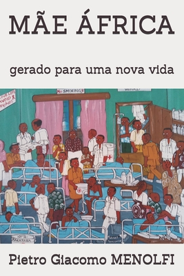Mãe África: gerado para uma nova vida