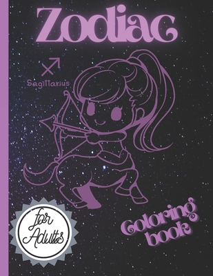 Zodiac Coloring Book for Adults: Astrology Coloring Pages - Doodle Signs to color - Relaxation gift