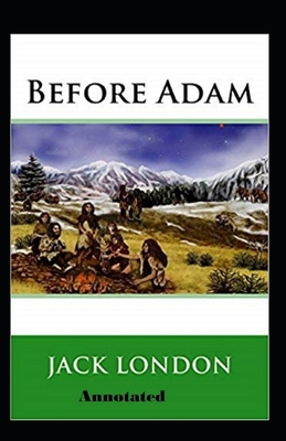 Before Adam Annotated