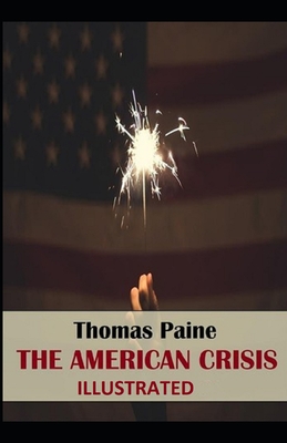 The American Crisis (ILLUSTRATED)