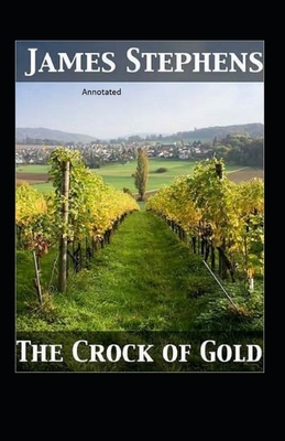 The Crock of Gold Annotated