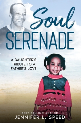 Soul Serenade: A Daughter's Tribute to a Father's Love