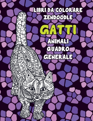 Libri da colorare Zendoodle - Quadro generale - Animali - Gatti