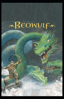 Beowulf an anglo-saxon epic poem: Illustrated Edition