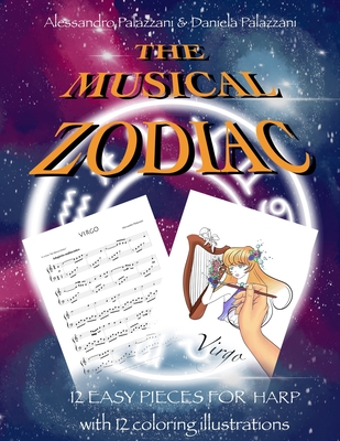The Musical Zodiac: 12 easy pieces for harp with 12 coloring illustrations