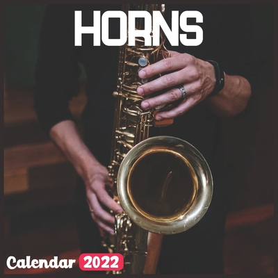 Horns Calendar 2022: Official Music Calendar 2022, 18 Month Photo of Horns calendar 2022, Mini Calendar