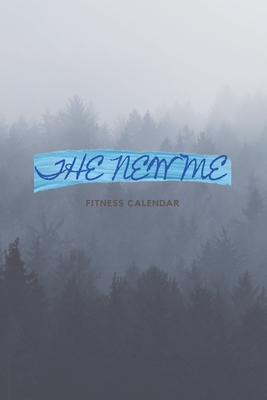 The New Me: Fitness Calendar