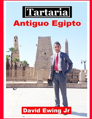 Tartaria - Antiguo Egipto: Libro 3