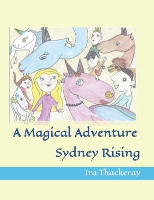 A Magical Adventure: Sydney Rising