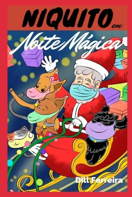 Niquito, Noite Mágica